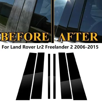 6PCS Poliruoti Ramstis Pranešimų Tinka Land Rover Lr2 Freelander 2 2006-2015 Lango Apdaila Padengti BC Skiltyje Lipdukas